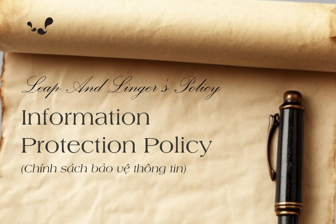 Leap And Linger's Policy: Information Protection Policy