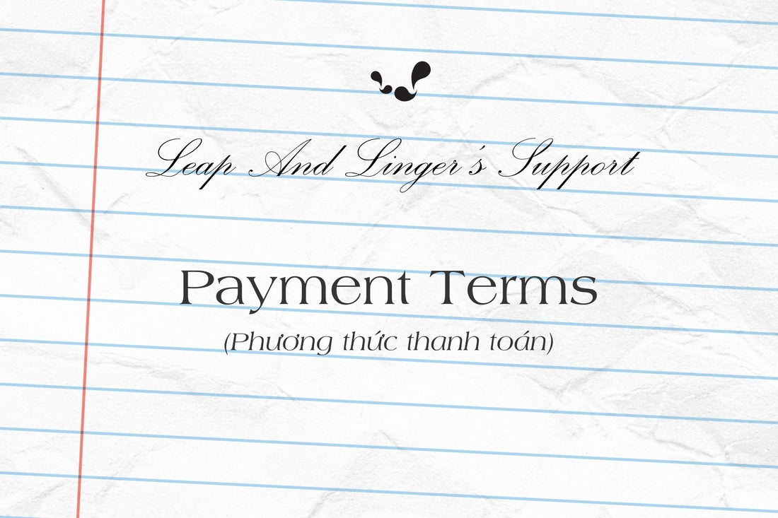 Leap And Linger's Support:  Payment Terms