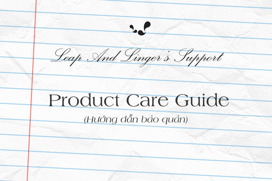 Leap And Linger’s Support: Product Care Guide