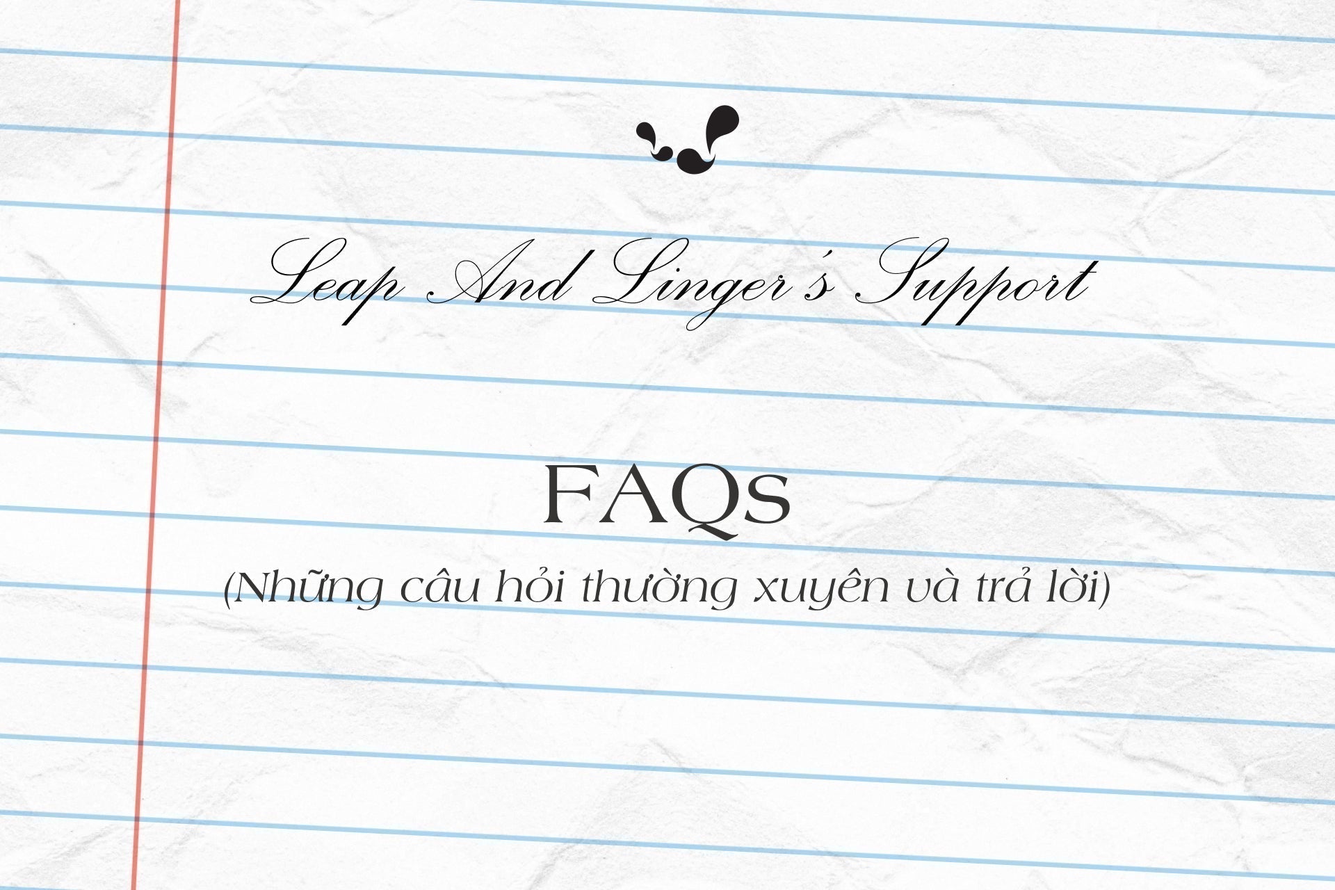 Leap And Linger's Support: FAQs